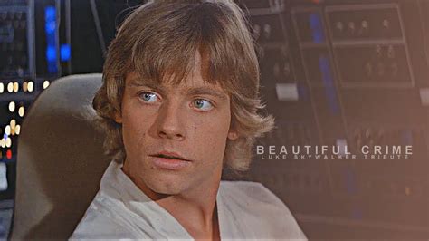 Luke Skywalker Beautiful Crime Youtube