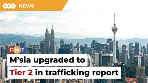 Malaysia Upgraded To Tier In Us Human Trafficking Report Video