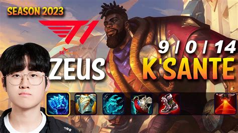 T1 Zeus K Sante Vs Yone Top Patch 1314 Kr Ranked Youtube