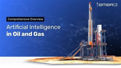 Artificial Intelligence In Oil And Gas Comparing The Applications Of