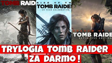 DARMOWA TRYLOGIA TOMB RIDER jak odebrać Tomb Raider Definitive