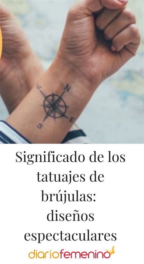 Significado De Los Tatuajes De Br Julas Dise Os Espectaculares En