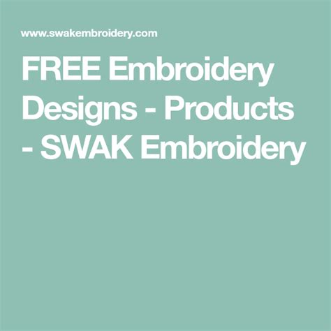 FREE Embroidery Designs Products SWAK Embroidery Quilting Stitch