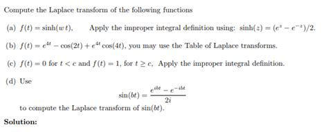 Solved Compute The Laplace Transform Of The Following Chegg