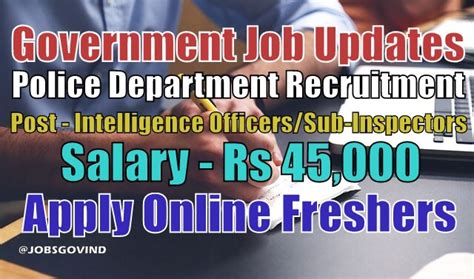 Police Department Recruitment 2021 for 1382 Intelligence Officers | Sub Inspectors | Government ...