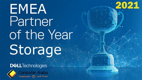 Dell Partner Of The Year Awards 2021 Teyseer Group