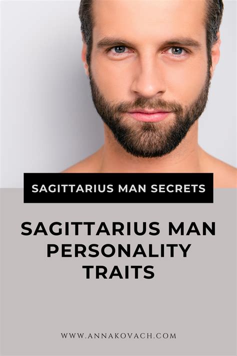 Sagittarius Man Traits Sagittarius Personality Personality Traits Facts About Guys