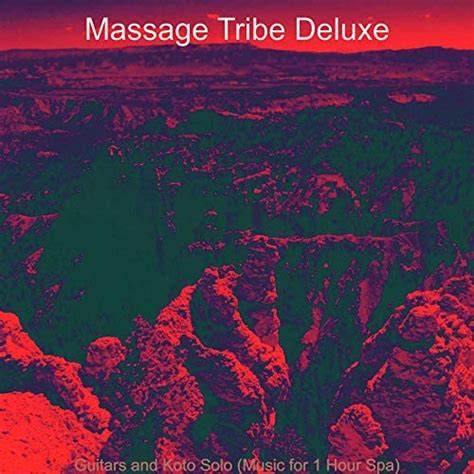 Amazon Music Massage Tribe Deluxeのguitars And Koto Solo Music For 1