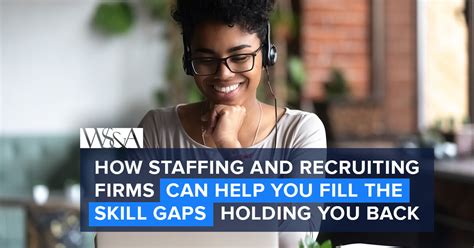 How Staffing And Recruiting Firms Can Help You Fill The Skill Gaps