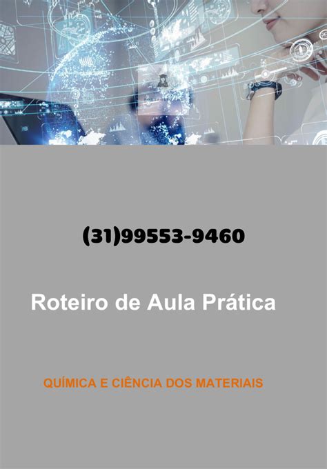 Roteiro De Aula Pr Tica Qu Mica E Ci Ncia Dos Materiais Portfolio Pronto