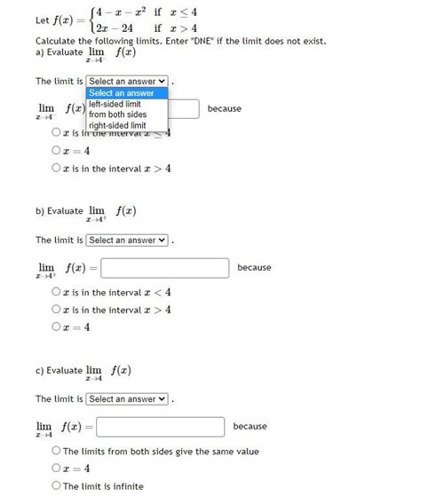 Solved Let F X {4−x−x22x−24 If If X≤4x 4 Calculate The