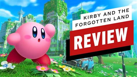 Kirby And The Forgotten Land Review Youtube