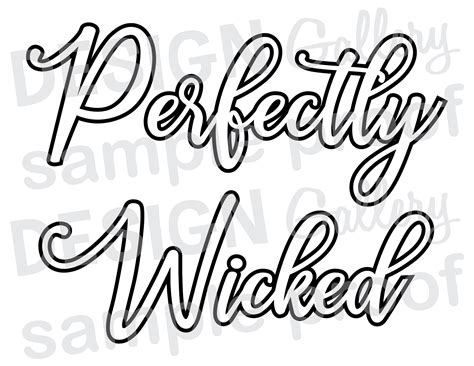 Perfectly Wicked SVG Dxf Cut Png Image Files Etsy