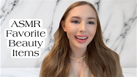 Asmr Favorite Beauty Items Tapping Scratching Whispering Soft