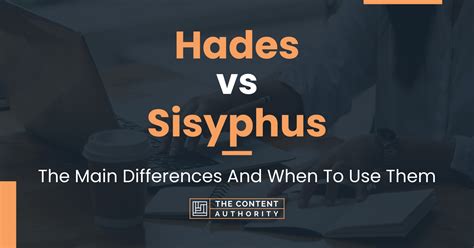 Hades vs Sisyphus: The Main Differences And When To Use Them