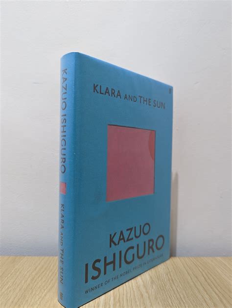 Klara And The Sun Signed First Edition By Ishiguro Kazuo New