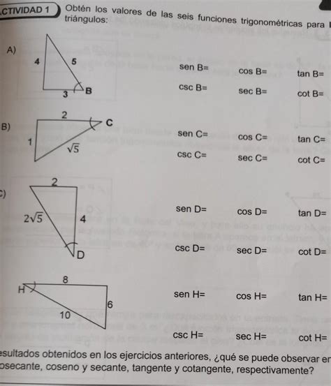 Obtén los valores de las seis funciones trigonométricas para los