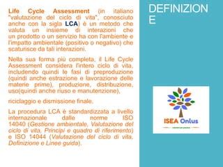 I Quaderni Dell Isea Life Cycle Assessment Ppt