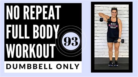 Full Body Dumbbell Workout For Weight Loss No Repeats With Beginner