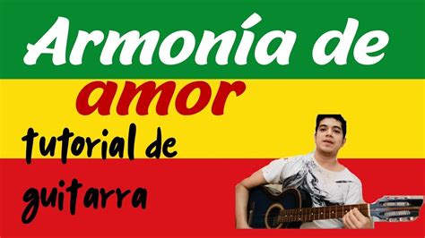 Gondwana Armonia De Amor Tutorial De Guitarra Y Acordes Youtube