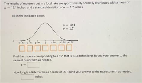 Solved A The Lengths Of Mature Trout In A Local Lake Are Chegg