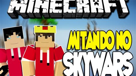 Mitando No Skywars Ft Azuraplayer Youtube