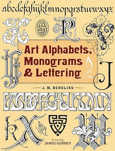 Art Alphabets Monograms And Lettering Lettering Calligraphy