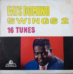 Fats Domino Swings 2 Álbum de Fats Domino LETRAS