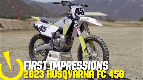 First Impressions 2023 Husqvarna FC 450 YouTube