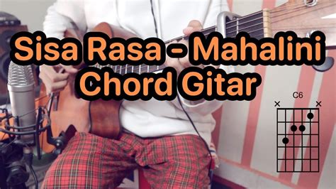 Sisa Rasa Mahalini Tutorial Chord Kunci Gitar Youtube