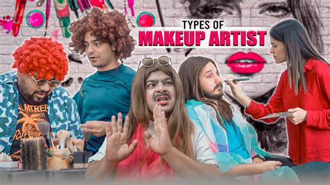 Types Of Makeup Artist Unique MicroFilms Comedy Skit UMF YouTube