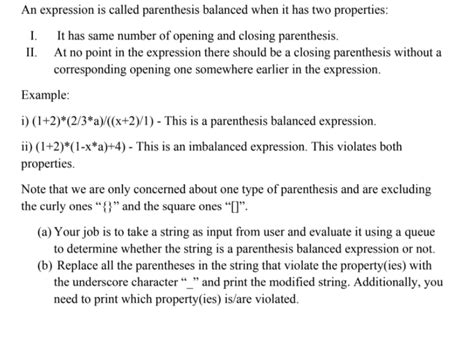 Solved An Expression Is Called Parenthesis Balanced When It Chegg