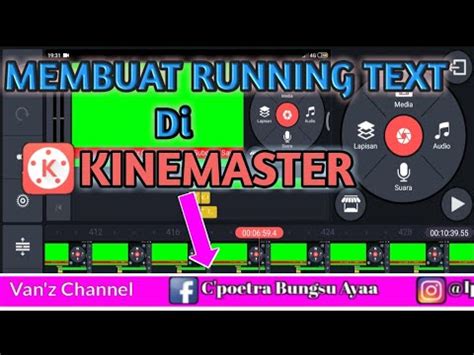 Cara Membuat Running Text Di Kinemaster Tulisan Berjalan Tutorial