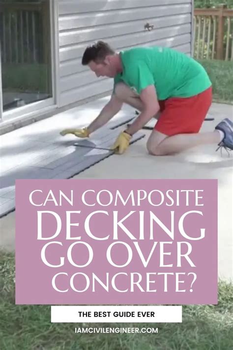 Can Composite Decking Go Over Concrete Heres How To Do It In 2024 Composite Decking Deck