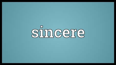 Sincere Meaning - YouTube