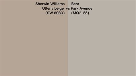 Sherwin Williams Utterly Beige Sw Vs Behr Park Avenue Mq