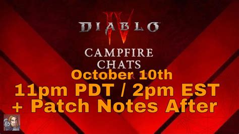 Diablo IV Oct10th Campfire Patch Notes Season 2 Let S Watch The