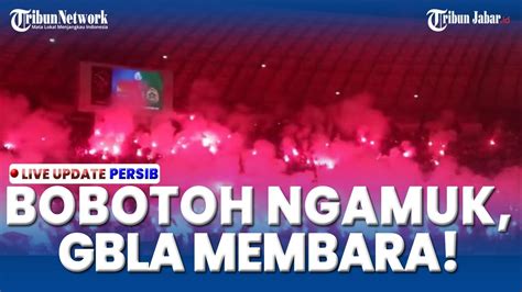 BOBOTOH NGAMUK STADION GBLA MEMBARA PERSIB KEOK 1 4 DARI PERSIKABO