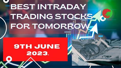 Best Intraday Stocks For Tomorrow Th June Friday Intraday