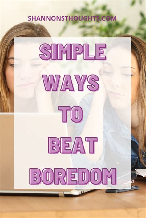 Easy Ways To Beat Boredom Boredom 5 Ways Beats