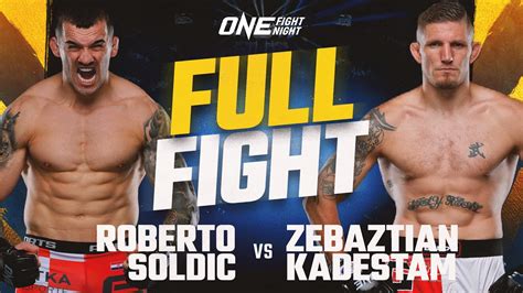 Soldic Vs Kadestam ONE Full Fight ONE Championship The Home Of