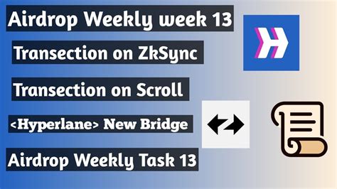 Airdrop Weekly Task Week Hyperlane Zksync Scroll Youtube