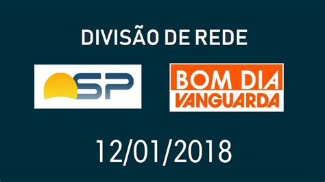 Divis O De Rede Bom Dia S O Paulo Bdsp Bom Dia Vanguarda Tv