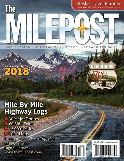2018 Milepost Is Now Available Alaska And Canada Travel