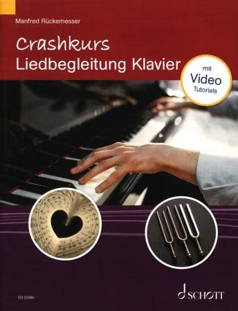 Crashkurs Liedbegleitung Klavier Lehrbuch Mit Noten Videos