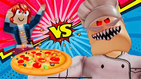 EL PIZZERO ME QUIERE HACER PIZZA ROBLOX Escape de la pizzería roblox