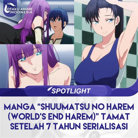 Otaku Anime Indonesia On Twitter Memulai Debutnya Pada Tahun 2016 Manga Shuumatsu No Harem