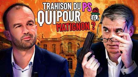 Le PS Nous TRAHIT ENCORE Le Feuilleton Continue YouTube