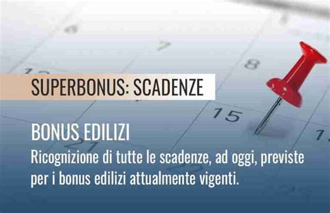 Superbonus 110 E Bonus Edilizi Tutte Le Scadenze 2022