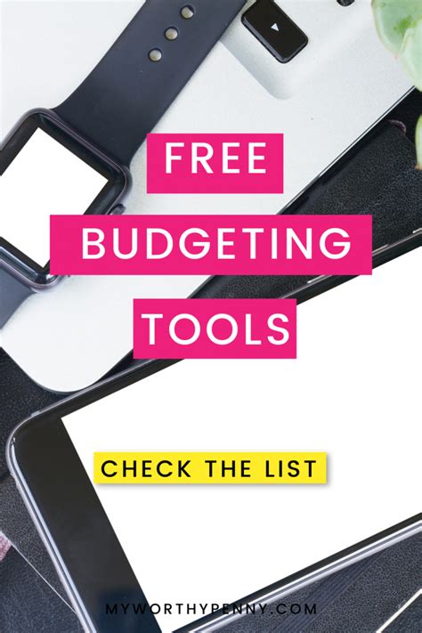 Free Budgeting Tools You Need For An Organized Budget My Worthy Penny